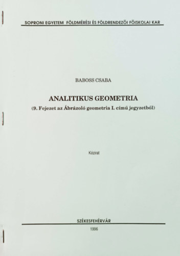 Baboss Csaba - Analitikus geometria (9. Fejezet az brzol geometria I. cm jegyzetbl)