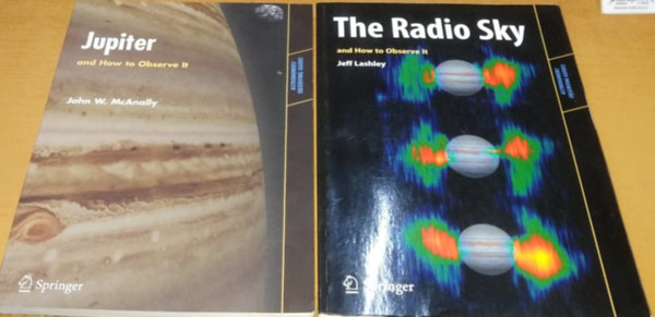 Jeff Lashley John W. McAnally - Jupiter and How to Obsreve it + The Radio Sky and How to Observe it (2 ktet)