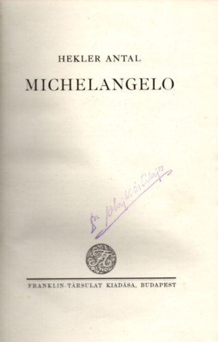 Hekler Antal - Michelangelo