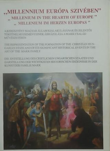 dr. Hantos Lszl  (szerk.) - "Millennium Eurpa szvben"