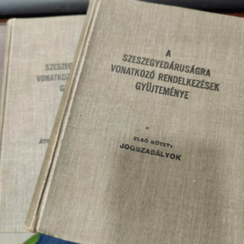 turvlgyi Albert dr. Vitz - A szeszegyedrusgra vonatkoz rendelkezsek gyjtemnye I-II. ktet