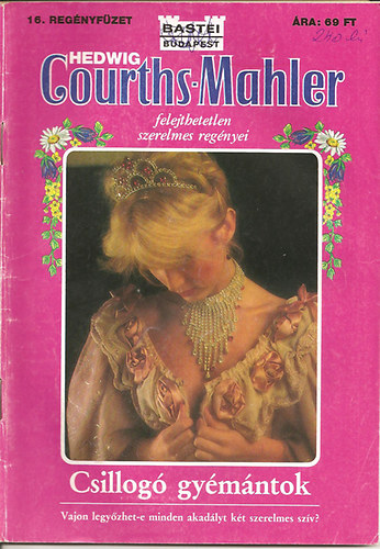 Hedwig Courths-Mahler - Csillog� gy�m�ntok