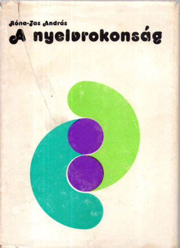 Róna-Tas András - A nyelvrokonság