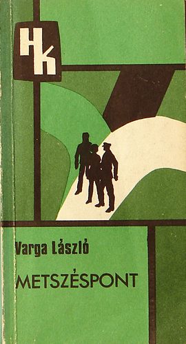 Varga L�szl� - Metsz�spont