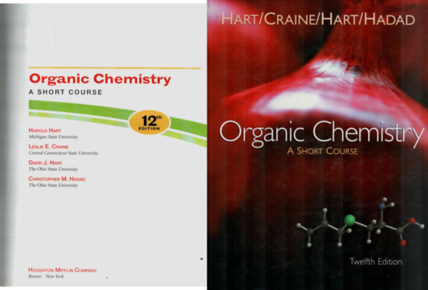 Leslie E. Craine, David J. Hart, Christopher M. Hadad Harold Hart - Organic Chemistry (2007)