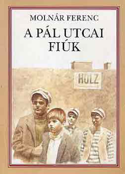 Moln�r Ferenc - A P�l utcai fi�k