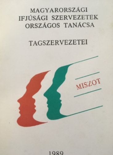 Domina Istvn  (sszell) - Magyarorszgi ifjsgi szervezetek orszgos tancsa tgszervezetei