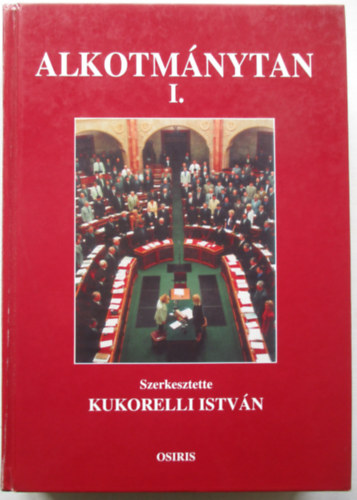 Kukorelli Istvn - Alkotmnytan I.