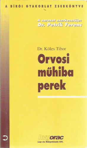 Dr. Kles Tibor - Orvosi mhiba perek