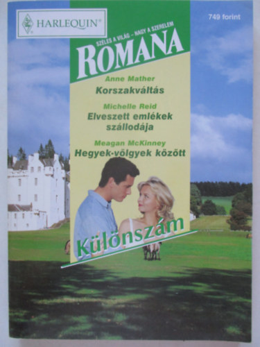 Romana k�l�nsz�m 2003/1 (Korszakv�lt�s, Elveszett eml�kek sz�llod�ja, Hegyek-v�lgyek k�z�tt)