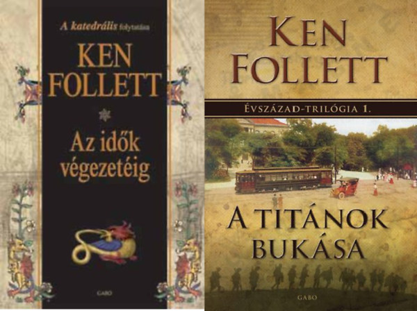 Ken Follett - Az idk vgezetig + A Titnok buksa (2 m)