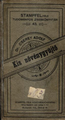 dr. Cserey Adolf - Kis n�v�nygy�jt�