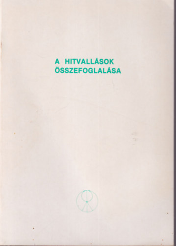 A hitvallások összefoglalása