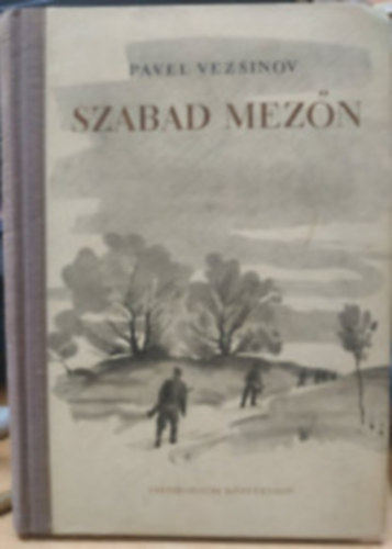 Pavel Vezsinov - Szabad mezőn