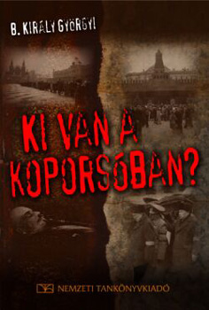 B. Király Györgyi - Ki van a koporsóban?