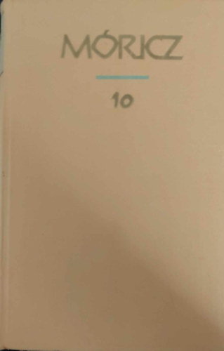 M�ricz Zsigmond - M�ricz Zsigmond reg�nyei �s elbesz�l�sei 10.