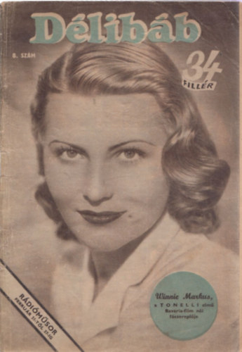 D�loky J�nos Bib� Lajos  (f�szerk.) - D�lib�b - Sz�nh�zi hetilap (1944. febru�r 19. - 8. sz�m)