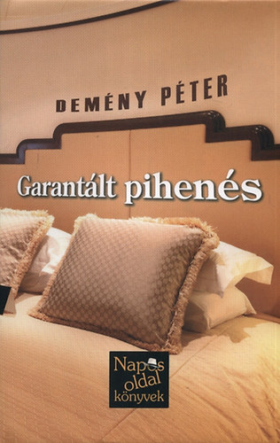 Demény Péter - Garantált pihenés