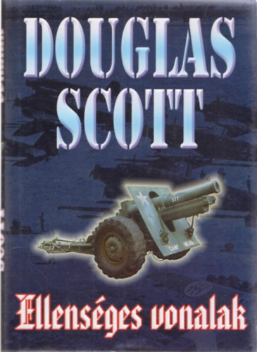 Douglas Scott - Ellens�ges vonalak