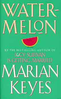 Marian Keyes - Watermelon