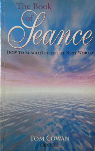 Tom Cowan - The Book of Seance