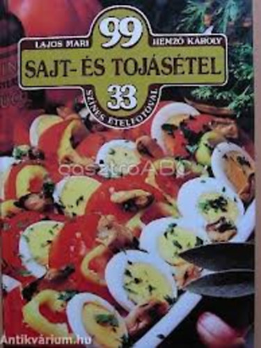 Lajos Mari - Sajt s Tojstelek