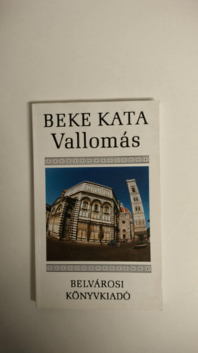 Beke Kata - Vallom�s