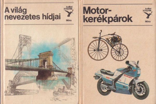 Dr. Jasinszky Istv�n B�lint S�ndor - 2 db a Kolibri K�nyvek sorozatb�l : Motorker�kp�rok + A vil�g nevezetes h�djai