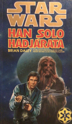 Brian Daley - Star Wars: Han Solo hadjrata