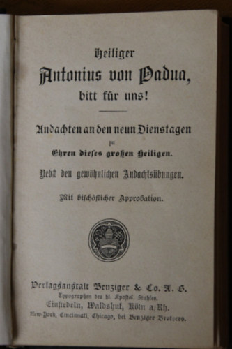Heiliger Antonius von Padua bitt für uns - Páduai Szent Antal könyörögj érettünk