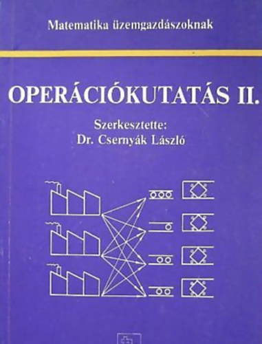 Dr. Csernyk Lszl - Matematika zemgazdszoknak - Opercikutats II.