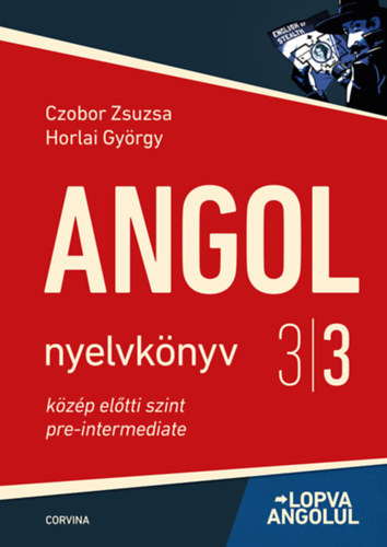 Czobor Zsuzsa; Horlai Gyrgy - Angol nyelvknyv 3/3 - Lopva angolul - Kzp eltti szint