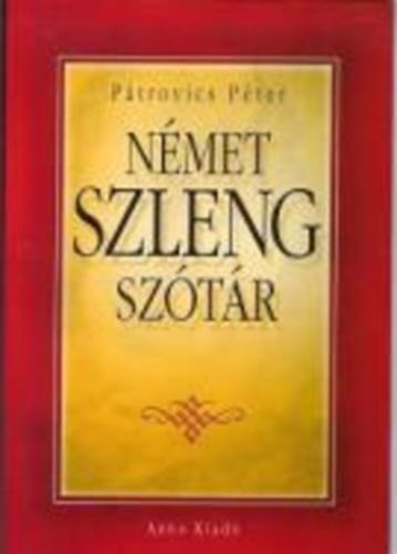 Ptrovics Pter - Nmet szlengsztr