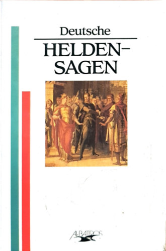 Deutsche Heldensagen - N�met h�slegend�k