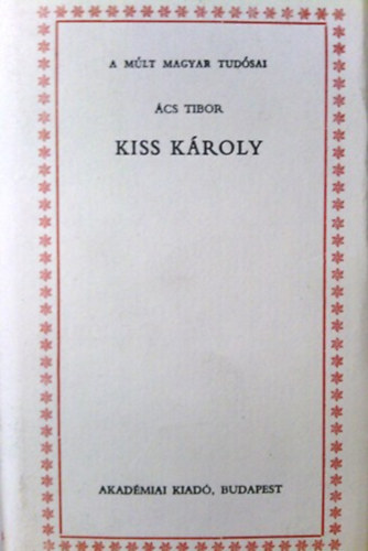 Ács Tibor - Kiss Károly