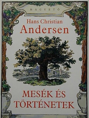 SZERZ Hans Christian Andersen SZERKESZT Dvid Anna FORDT Rab Zsuzsa GRAFIKUS Ludwig Richter Paul Thumann Oscar Herrfurth Graf Bocci - Mesk s trtnetek    (Fekete-fehr illusztrcikkal. teljes dszkiads)