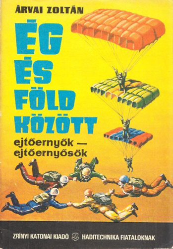 rvai Zoltn - g s fld kztt - ejternyk - ejternysk