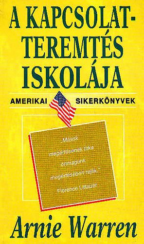 Arnie Warren - A kapcsolatteremt�s iskol�ja