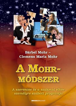 Barbel Mohr; Clemens M Mohr - A Mohr-mdszer