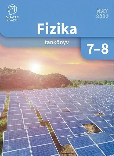 Major Zsolt Balázs Dégen Csaba - Fizika - 7-8. - Tankönyv + Munkafüzet