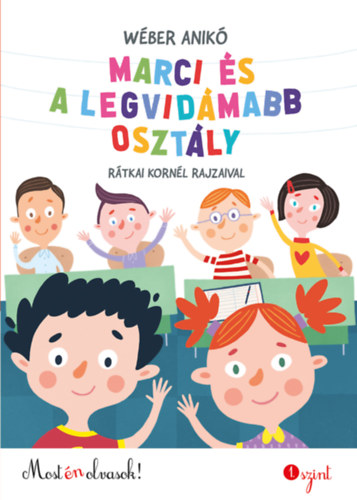 W�ber Anik� - Marci �s a legvid�mabb oszt�ly