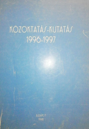Varga Lajos - Budai gnes  (szerk.) - Kzoktats-kutats 1996-1997