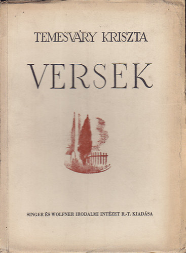 Temesváry Kriszta - Versek (Temesváry Kriszta)