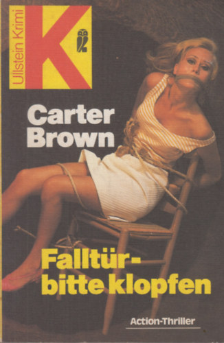 Carter Brown - Fallt�rbitte klopfen - Action-Thriller