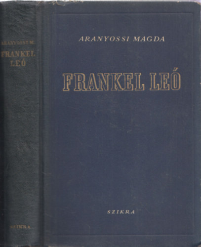 Aranyossi Magda - Frankel Leo (Magyar Munkásmozgalmi Intézet)