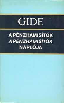 Andr� Gide - A p�nzhamis�t�k-A p�nzhamis�t�k napl�ja