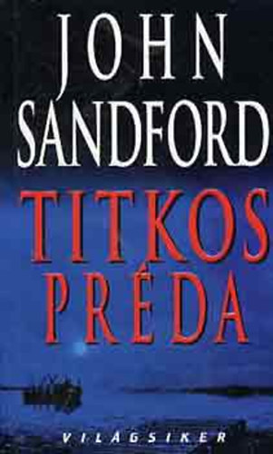 John Sandford - Titkos préda