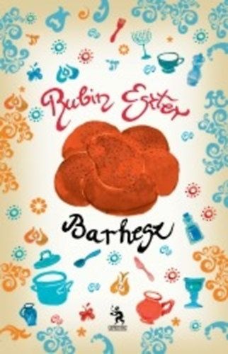 Rubin Eszter - Barhesz