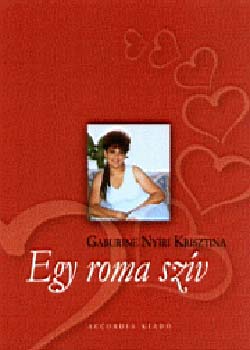 Gaburin Nyri Krisztina - Egy roma szv