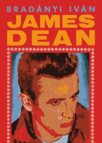 Brad�nyi Iv�n - James Dean